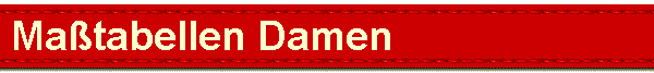  Ma�tabellen Damen 